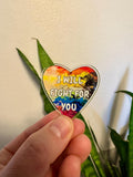 I Will Fight for You Acrylic Pin - LGBTQ+ - Rainbow 1.5"x1.5"