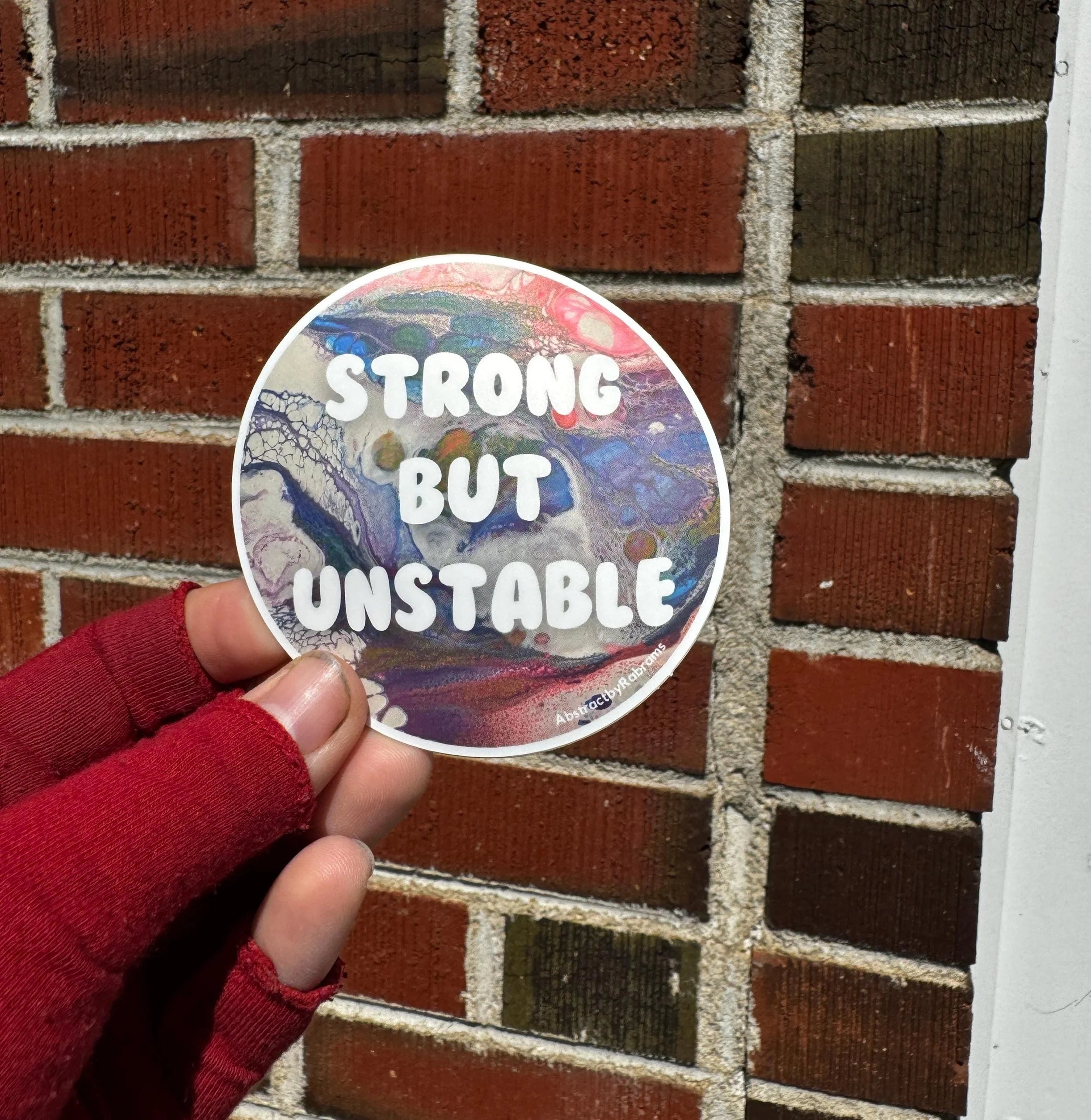 Strong but Unstable Sticker - 3" - Polypropylene - Hypermobility - Chronic Pain - Ehlers Danlos Syndrome