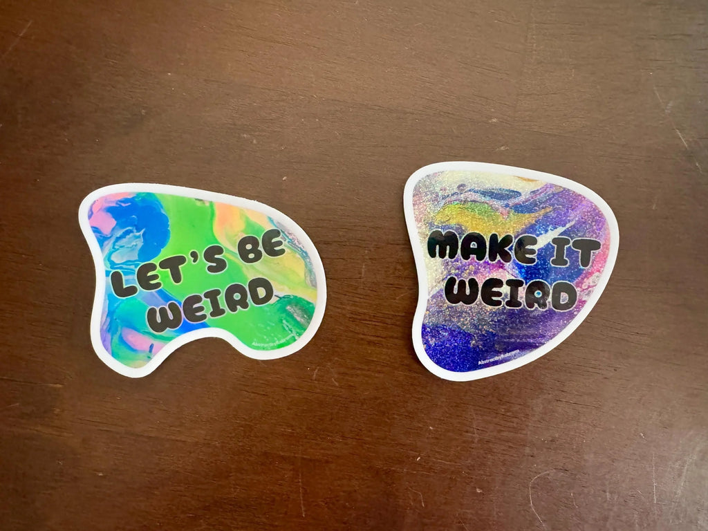 Make It Weird - Waterproof Vinyl Sticker - Glitter - Trippy - Psychedelic