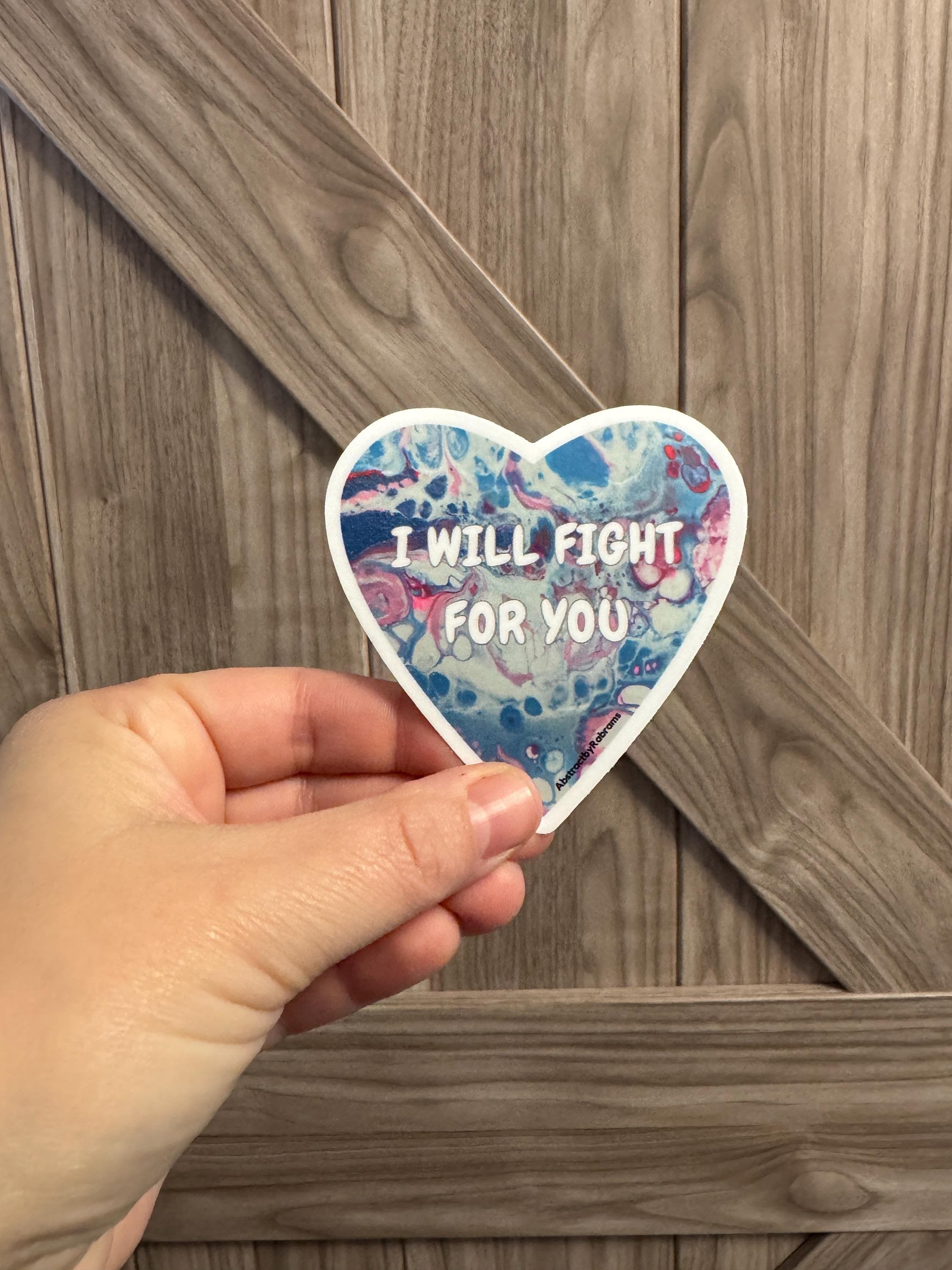 I Will Fight For You Sticker - 3" - Trans Pride - Vinyl - LGBTQ+