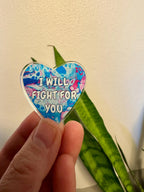 I Will Fight For You Acrylic Pin - Trans Pride - Blue and Pink 1.5"x1.5"