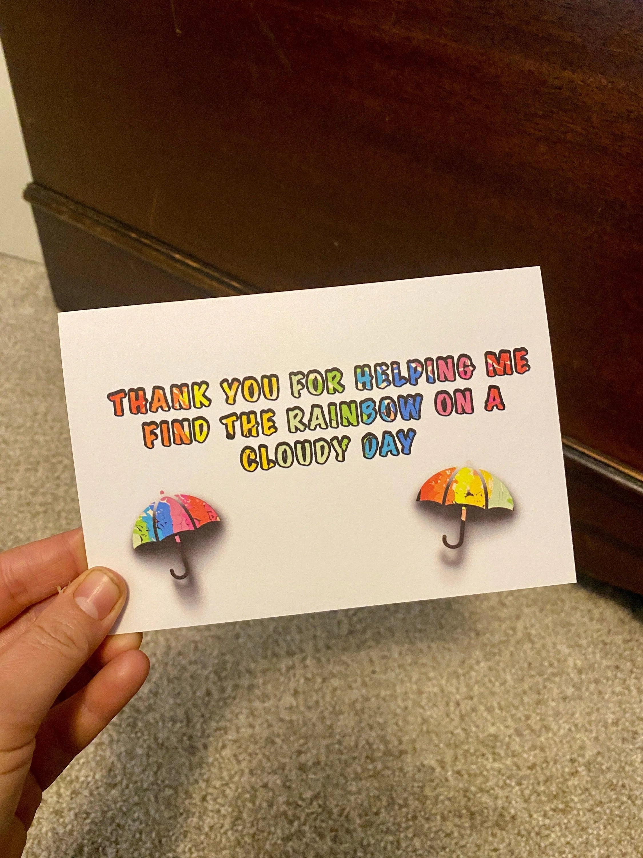 Thank You for Helping Me Find the Rainbow on a Cloudy Day - Thank You Card