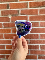 Make It Weird - Waterproof Vinyl Sticker - Glitter - Trippy - Psychedelic