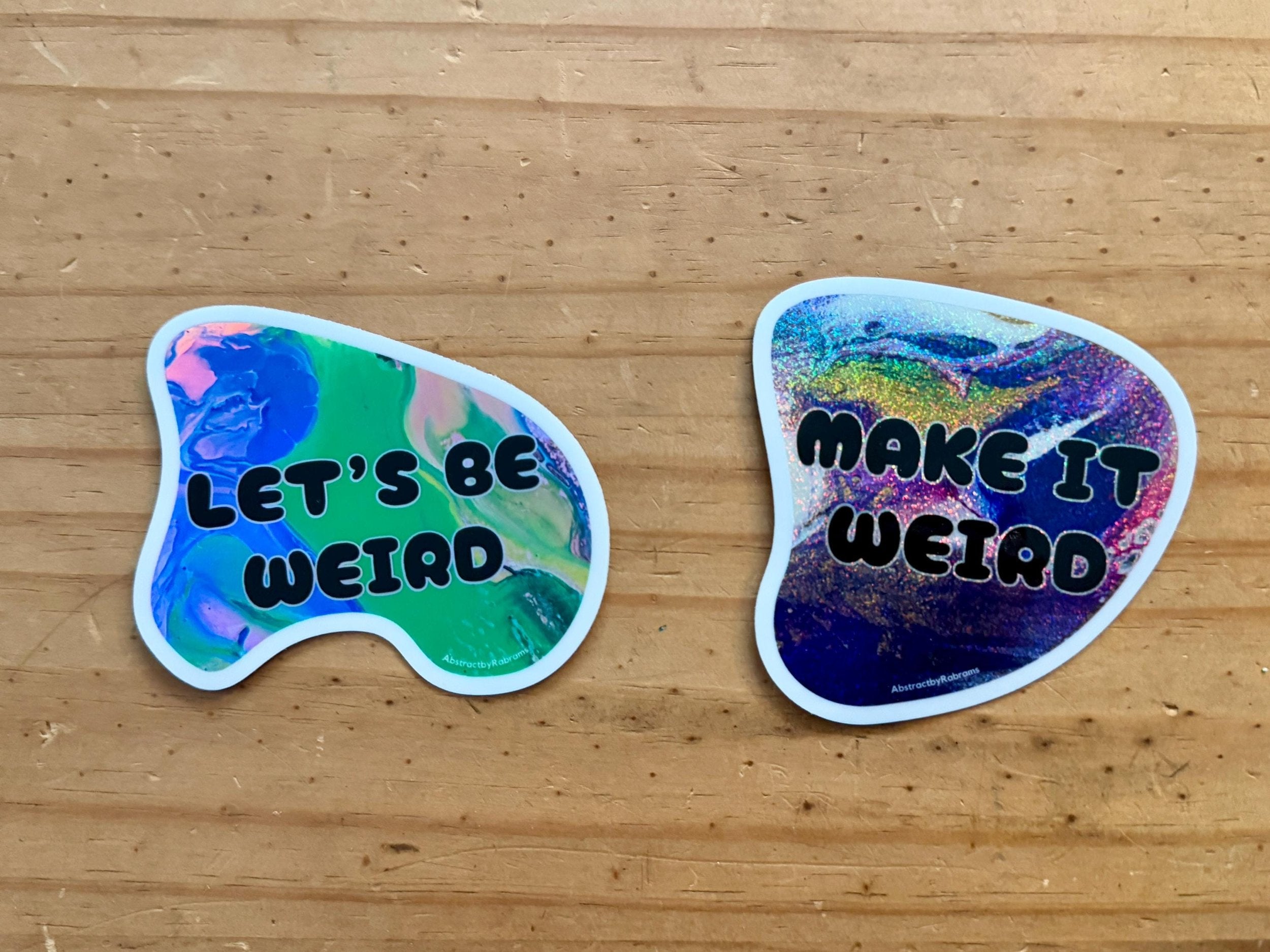 Let's Be Weird - Waterproof Vinyl Sticker - Holographic - Trippy - Psychedelic - Weirdo