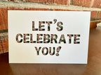 Let's Celebrate You! Greeting Card | Congrats | Congratulations | Non-Traditional Celebrations