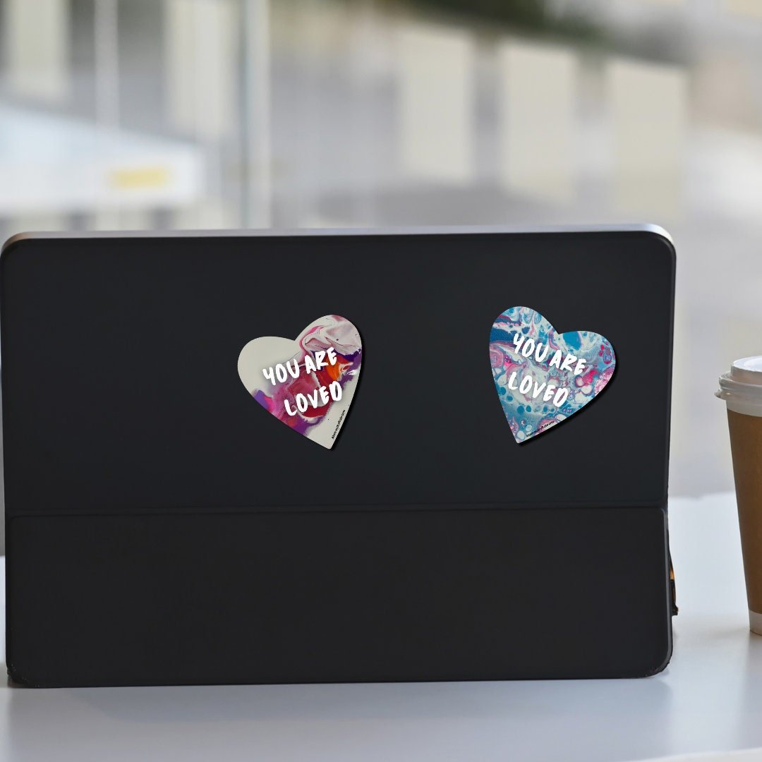 You Are Loved Sticker - 2" and 3"  LGBTQ+ Vinyl and Polypropylene